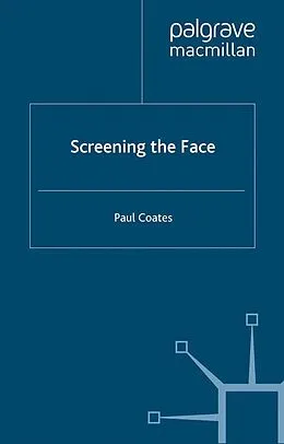 E-Book (pdf) Screening the Face von P. Coates
