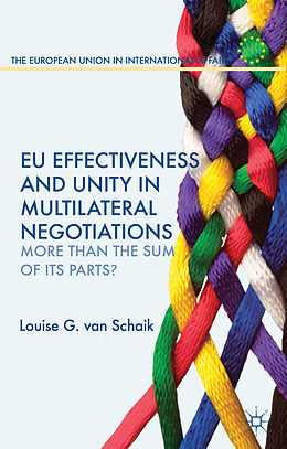 Livre Relié EU Effectiveness and Unity in Multilateral Negotiations de Kenneth A Loparo