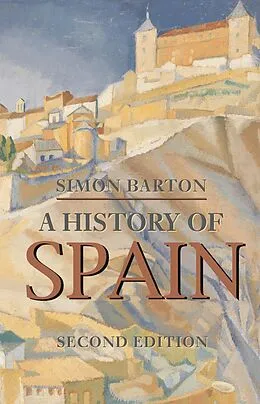 E-Book (pdf) A History of Spain von Simon Barton