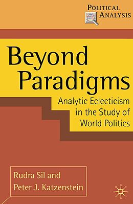 E-Book (pdf) Beyond Paradigms von Rudra Sil, Peter J. Katzenstein