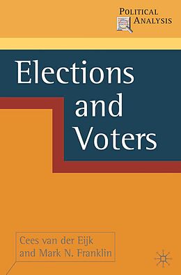 E-Book (pdf) Elections and Voters von Cees Van Der Eijk, Mark N. Franklin