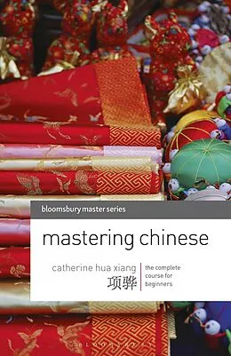 E-Book (pdf) Mastering Chinese von Catherine Hua Xiang