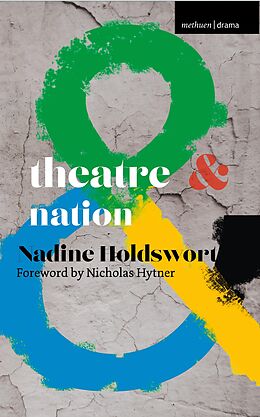 eBook (pdf) Theatre and Nation de Nadine Holdsworth, Nicholas Hytner