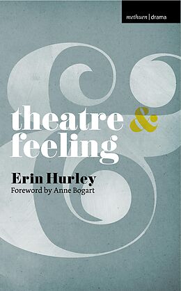 eBook (pdf) Theatre and Feeling de Anne Bogart, Erin Hurley