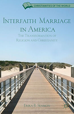 Livre Relié Interfaith Marriage in America de E. Seamon