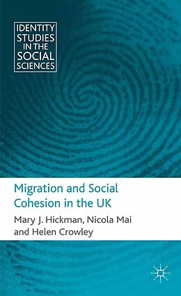 eBook (pdf) Migration and Social Cohesion in the UK de M. Hickman, N. Mai, H. Crowley