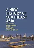 E-Book (pdf) A New History of Southeast Asia von M. C. Ricklefs, Bruce Lockhart, Albert Lau