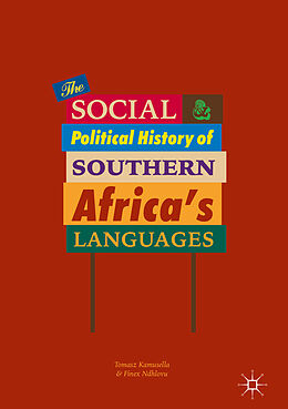 Fester Einband The Social and Political History of Southern Africa's Languages von 