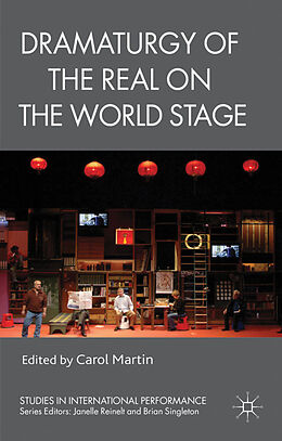 Couverture cartonnée Dramaturgy of the Real on the World Stage de Carol L. Martin