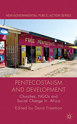 Fester Einband Pentecostalism and Development von Dena Freeman