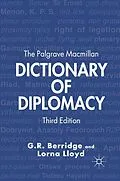E-Book (pdf) The Palgrave Macmillan Dictionary of Diplomacy von G. Berridge, L. Lloyd