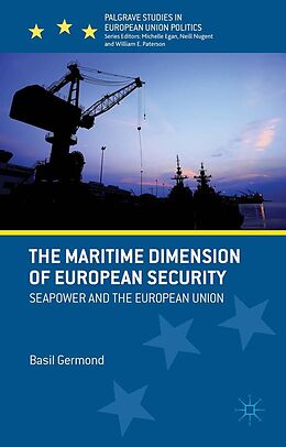 E-Book (pdf) The Maritime Dimension of European Security von B. Germond