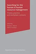 E-Book (pdf) Searching for the Human in Human Resource Management von Sharon Bolton, Maeve Houlihan