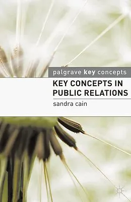 E-Book (pdf) Key Concepts in Public Relations von Sandra Cain