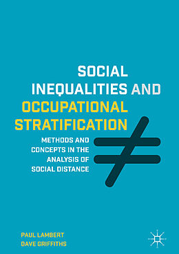E-Book (pdf) Social Inequalities and Occupational Stratification von Paul Lambert