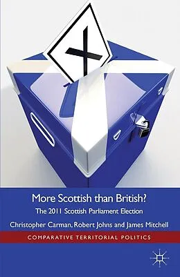 E-Book (pdf) More Scottish than British von Christopher Carman, Robert Johns, J. Mitchell