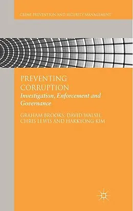 E-Book (pdf) Preventing Corruption von G. Brooks, D. Walsh, C. Lewis
