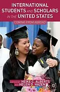 E-Book (pdf) International Students and Scholars in the United States von Heike C. Alberts, Helen D. Hazen