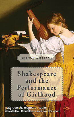 Fester Einband Shakespeare and the Performance of Girlhood von D. Williams