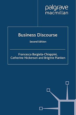 E-Book (pdf) Business Discourse von Francesca Bargiela-Chiappini, Catherine Nickerson, B. Planken