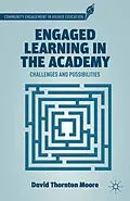 E-Book (pdf) Engaged Learning in the Academy von D. Moore
