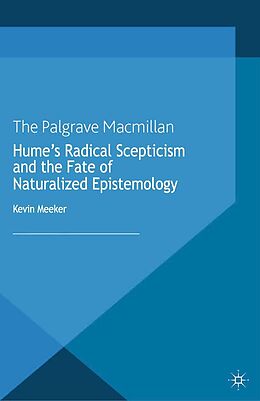 eBook (pdf) Hume's Radical Scepticism and the Fate of Naturalized Epistemology de K. Meeker