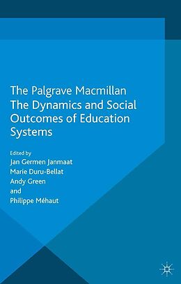 eBook (pdf) The Dynamics and Social Outcomes of Education Systems de 