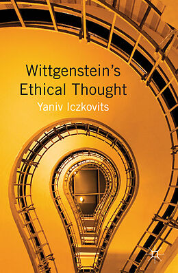 Livre Relié Wittgenstein's Ethical Thought de Y. Iczkovits