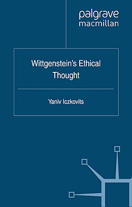 eBook (pdf) Wittgenstein's Ethical Thought de Y. Iczkovits