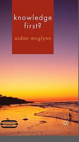 eBook (pdf) Knowledge First? de Aidan McGlynn