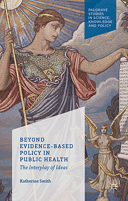 Livre Relié Beyond Evidence Based Policy in Public Health de K. Smith