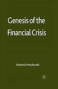 E-Book (pdf) Genesis of the Financial Crisis von R. Macdonald