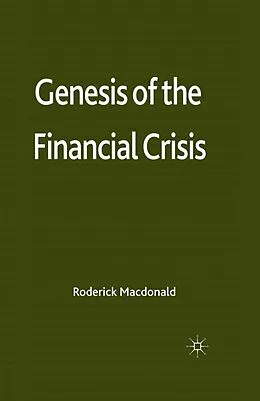 E-Book (pdf) Genesis of the Financial Crisis von R. Macdonald