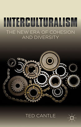 Couverture cartonnée Interculturalism: The New Era of Cohesion and Diversity de Ted Cantle