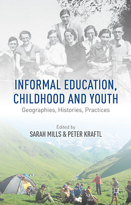 Livre Relié Informal Education, Childhood and Youth de Peter Kraftl