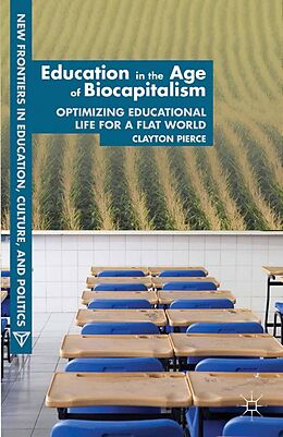 E-Book (pdf) Education in the Age of Biocapitalism von C. Pierce
