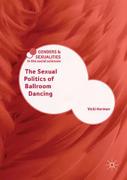 E-Book (pdf) The Sexual Politics of Ballroom Dancing von Vicki Harman