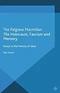 E-Book (pdf) The Holocaust, Fascism and Memory von D. Stone