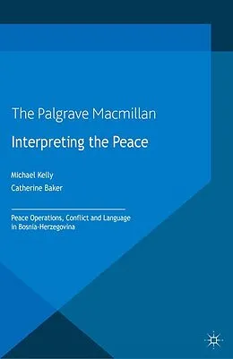 E-Book (pdf) Interpreting the Peace von M. Kelly, C. Baker