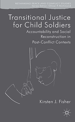 Fester Einband Transitional Justice for Child Soldiers von K. Fisher