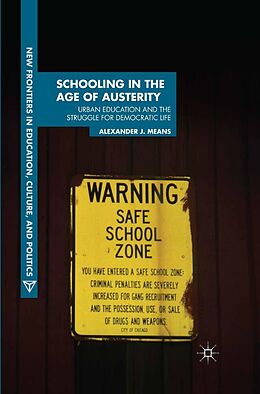E-Book (pdf) Schooling in the Age of Austerity von A. Means
