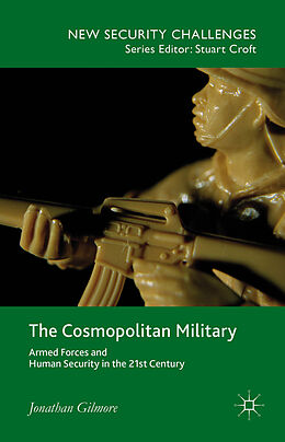 Fester Einband The Cosmopolitan Military von Jonathan Gilmore