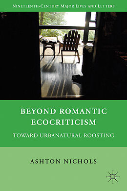 Couverture cartonnée Beyond Romantic Ecocriticism de Ashton Nichols