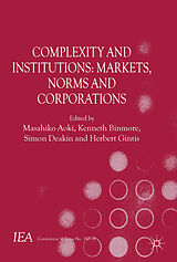 Couverture cartonnée Complexity and Institutions de Masahiko Binmore, Kenneth Deakin, Simon, Fba Aoki