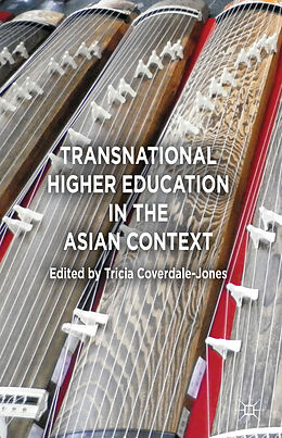 Fester Einband Transnational Higher Education in the Asian Context von Tricia Coverdale-Jones