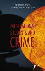 eBook (pdf) International Students and Crime de H. Forbes-Mewett, J. McCulloch, C. Nyland