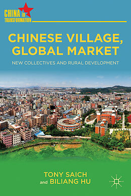 Livre Relié Chinese Village, Global Market de T. Saich, B. Hu