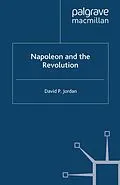 E-Book (pdf) Napoleon and the Revolution von D. Jordan