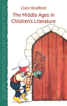 Livre Relié The Middle Ages in Children's Literature de C. Bradford