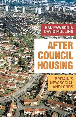 E-Book (pdf) After Council Housing von Hal Pawson, David Mullins, Tony Gilmour